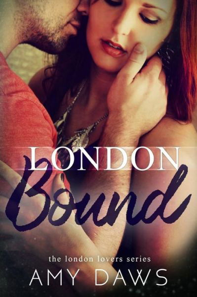 Cover for Amy Daws · London Bound (Paperback Book) (2015)