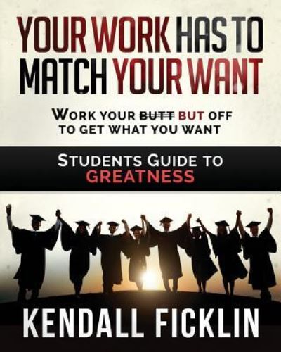 Cover for Kendall Ficklin · Students Guide To GREATNESS (Paperback Book) (2015)