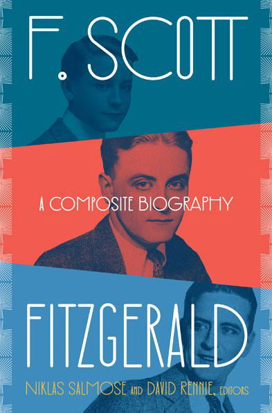 F. Scott Fitzgerald: A Composite Biography -  - Książki - University of Minnesota Press - 9781517915858 - 2 września 2024