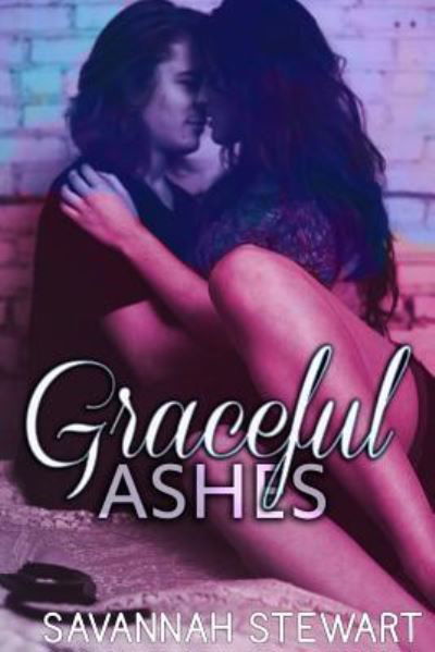 Cover for Savannah Stewart · Graceful Ashes (Paperback Book) (2016)