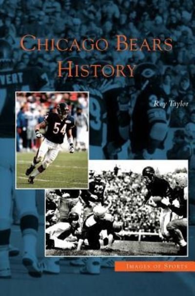 Cover for Roy Taylor · Chicago Bears History (Innbunden bok) (2004)