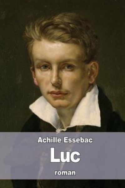 Cover for Achille Essebac · Luc (Paperback Book) (2016)