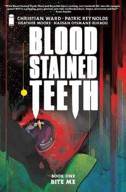 Cover for Christian Ward · Blood Stained Teeth, Volume 1: Bite Me (Paperback Book) (2022)