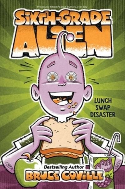 Lunch Swap Disaster - Bruce Coville - Böcker - Simon & Schuster Children's Publishing - 9781534464858 - 4 augusti 2020