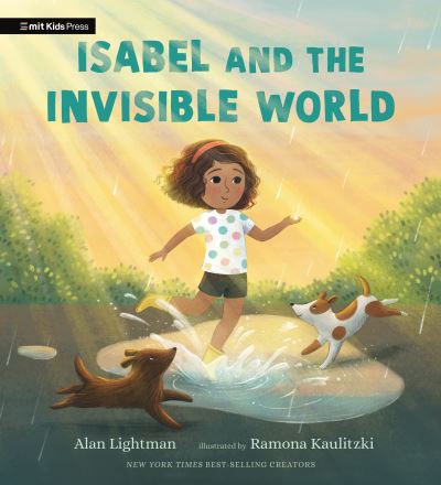 Isabel and the Invisible World - Alan Lightman - Książki - Candlewick Press - 9781536233858 - 20 sierpnia 2024