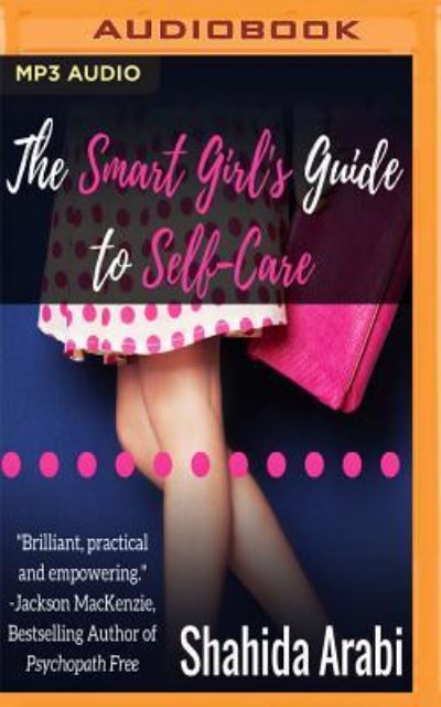 Cover for Julie McKay · The Smart Girl's Guide to Self-Care (CD) (2017)