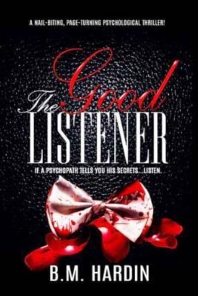 Cover for Bm Hardin · The Good Listener (Paperback Book) (2016)