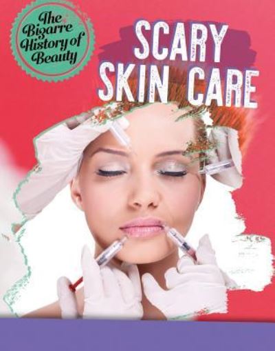 Cover for Anita Croy · Scary Skin Care (Hardcover Book) (2018)