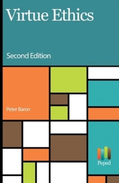 Cover for Peter Baron · Virtue Ethics (Pocketbok) (2016)
