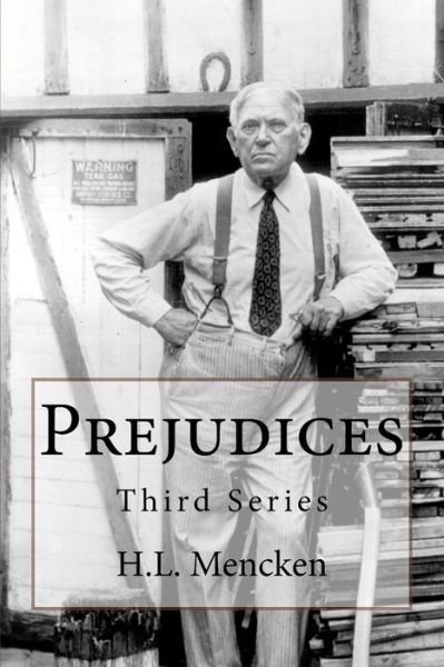 Cover for Professor H L Mencken · Prejudices (Paperback Book) (2017)