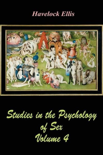 Cover for Havelock Ellis · Studies in the Psychology of Sex Volume 4 (Taschenbuch) (2017)
