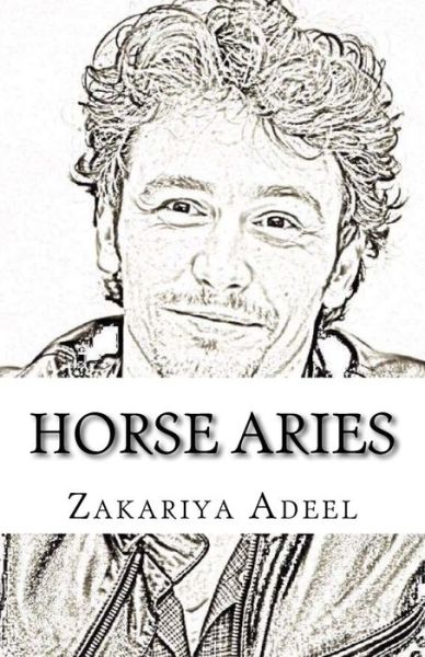 Cover for Zakariya Adeel · Horse Aries (Paperback Book) (2017)