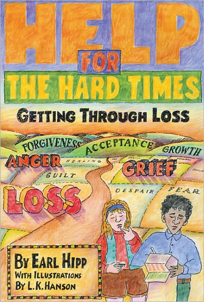 Cover for Earl Hipp · Help for the Hard Times (Paperback Book) (1995)