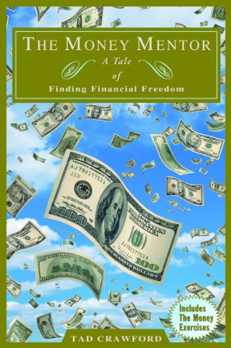 Cover for Tad Crawford · The Money Mentor: A Tale of Finding Financial Freedom (Paperback Book) (2001)