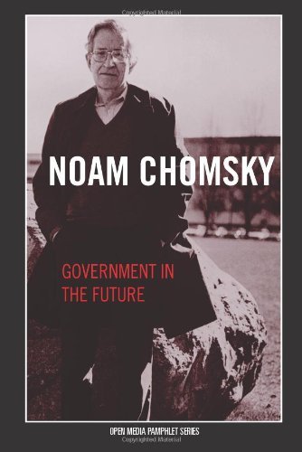 Cover for Noam Chomsky · Government In The Future: An Open Media Pamphlet (Paperback Bog) (2005)