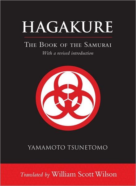 Cover for Yamamoto Tsunetomo · Hagakure: The Book of the Samurai (Hardcover bog) (2012)