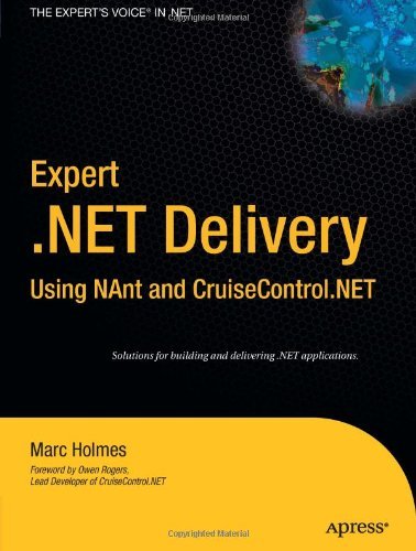 Expert .net Delivery Using Nant and Cruisecontrol.net - Josh Holmes - Livros - APress - 9781590594858 - 9 de maio de 2005