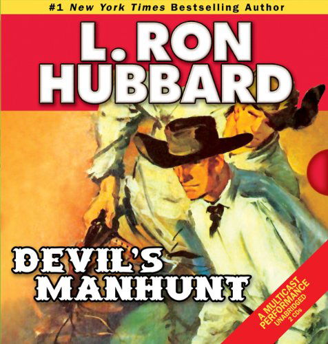 Cover for L. Ron Hubbard · Devil's Manhunt (Audiobook (CD)) [First Edition, Unabridged edition] (2011)