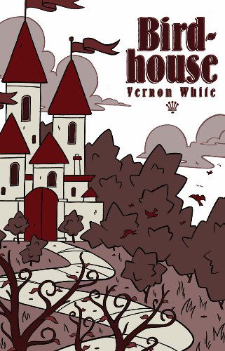 Cover for Vernon White · Birdhouse (Paperback Book) (2010)