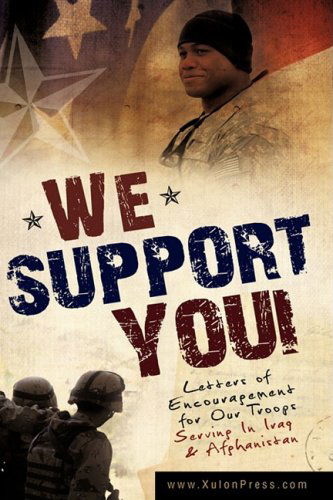 Cover for Www.xulonpress.com · We Support You-letters of Encouragement for Our Troops Serving in Iraq and Afghanistan (Hardcover Book) (2008)