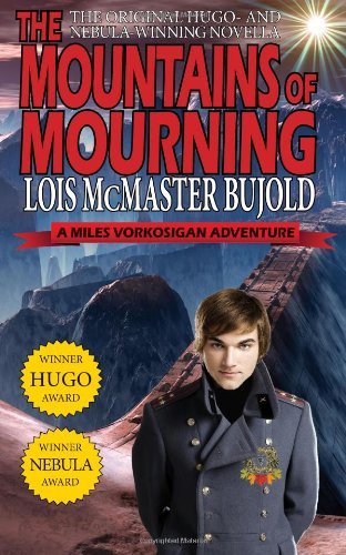 Cover for Lois McMaster Bujold · The Mountains of Mourning-A Miles Vorkosigan Hugo and Nebula Winning Novella (Pocketbok) (2014)