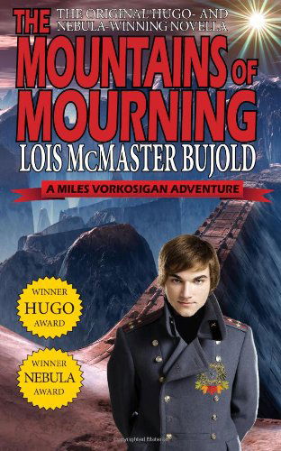 The Mountains of Mourning-A Miles Vorkosigan Hugo and Nebula Winning Novella - Lois McMaster Bujold - Boeken - Phoenix Pick - 9781612421858 - 24 januari 2014