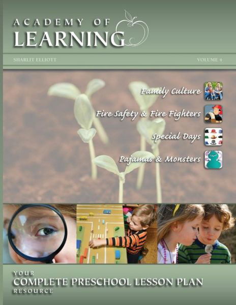 Cover for Breely Crush Publishing · Academy of Learning Your Complete Preschool Lesson Plan Resource - Volume 4 (Preschool Lesson Plans) (Paperback Book) (2015)