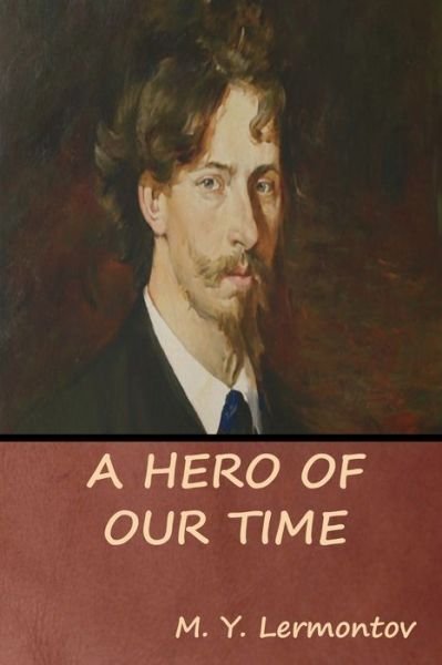 Cover for M Y Lermontov · A Hero of Our Time (Paperback Book) (2019)