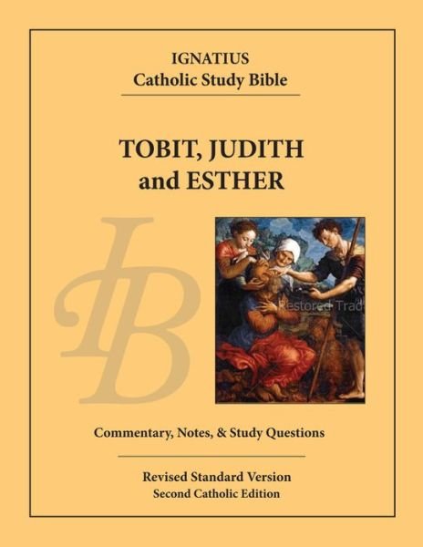 Cover for Scott Hahn · Tobit, Judith and Esther (Book) (2019)