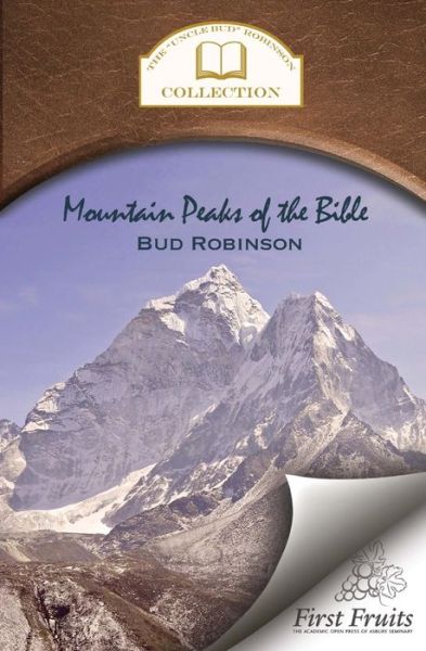 Cover for Bud Robinson · Mountain Peaks of the Bible (Paperback Book) (2015)