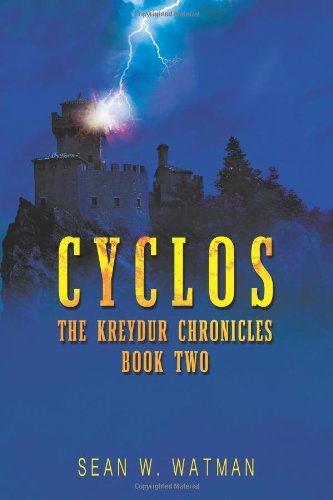 Cover for Sean W. Watman · Cyclos: the Kreydur Chronicles Book Two (Paperback Book) (2012)