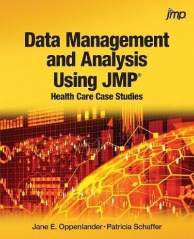 Cover for Jane E Oppenlander · Data Management and Analysis Using JMP (Paperback Book) (2017)