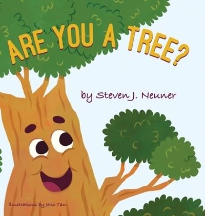 Cover for Steven J. Neuner · Are You a Tree? (Bok) (2023)