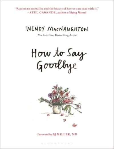 Cover for Wendy MacNaughton · How to Say Goodbye (Hardcover Book) (2024)