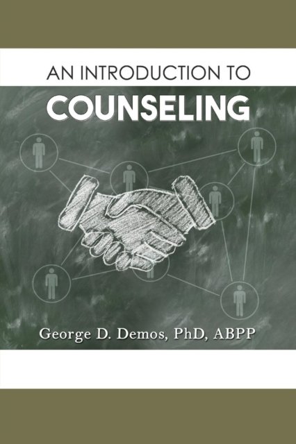 Cover for Abpp George D Demos · An Introduction to Counseling (Taschenbuch) (2019)