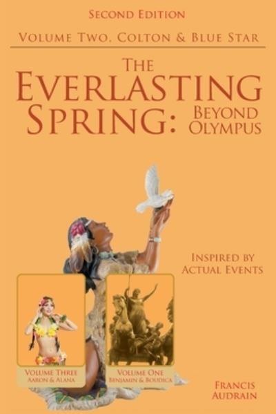 Dr Francis Audrain · The Everlasting Spring (Pocketbok) (2022)