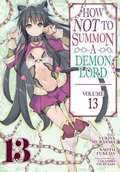 How NOT to Summon a Demon Lord (Manga) Vol. 13 - How NOT to Summon a Demon Lord (Manga) - Yukiya Murasaki - Books - Seven Seas Entertainment, LLC - 9781648273858 - January 4, 2022