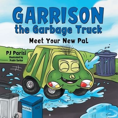 Cover for P. J. Parisi · Garrison the Garbage Truck (Book) (2022)