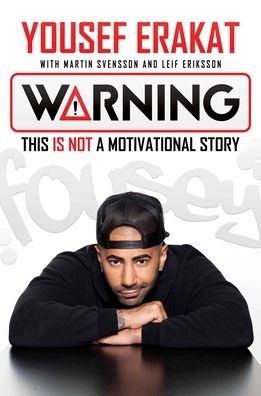 Cover for Yousef Erakat · Warning: This is Not a Motivational Story (Hardcover bog) (2021)