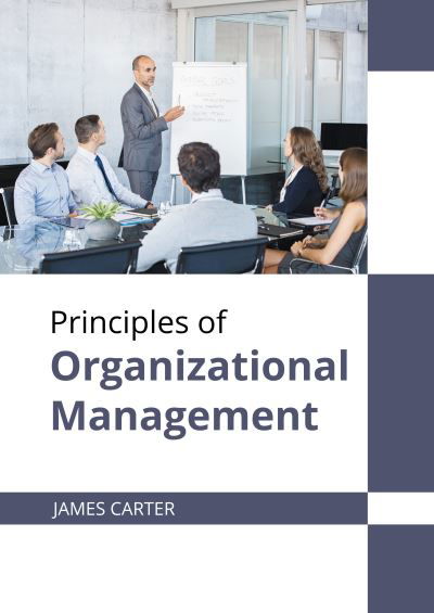 Cover for James Carter · Principles of Organizational Management (Hardcover bog) (2022)