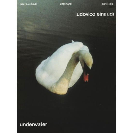 Underwater - Ludovico Einaudi - Books - Chester Music - 9781705156858 - 2022