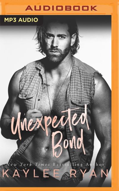 Cover for Kaylee Ryan · Unexpected Bond (CD) (2020)