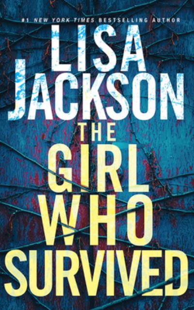 Cover for Lisa Jackson · The Girl Who Survived (CD) (2022)