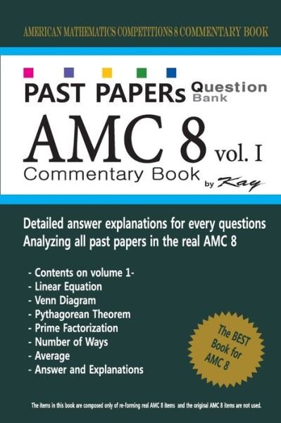 Cover for Kay · Past Papers Question Bank AMC8 [volume 1] : amc8 math preparation book (Taschenbuch) (2018)