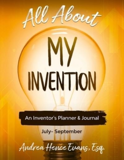 Cover for Andrea Hence Evans · All About My Invention (Paperback Book) (2020)