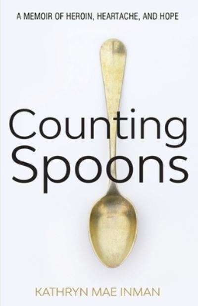 Cover for Kathryn Mae Inman · Counting Spoons (Paperback Book) (2022)