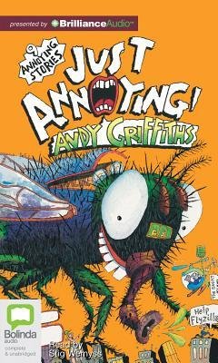 Cover for Andy Griffiths · Just Annoying! (The Just Series) (Audiobook (CD)) [Unabridged edition] (2012)