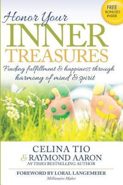 Honor Your Inner Treasures - Raymond Aaron - Böcker - 10-10-10 Publishing - 9781772770858 - 26 augusti 2016