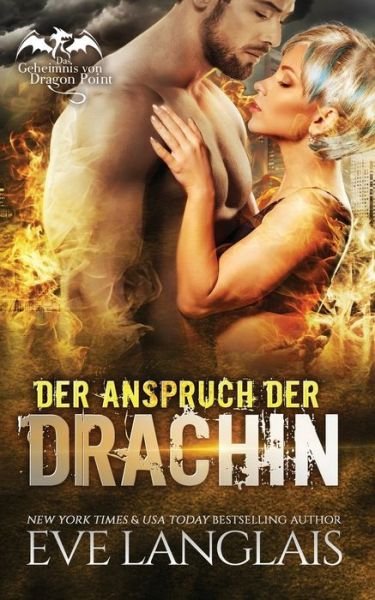 Cover for Eve Langlais · Anspruch der Drachin (Buch) (2023)