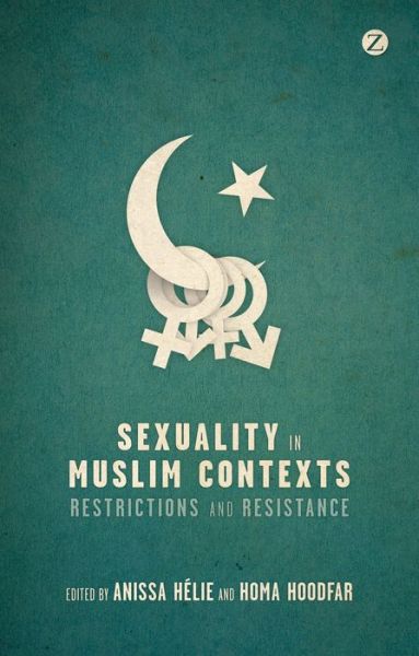 Cover for Anissa Helie · Sexuality in Muslim Contexts: Restrictions and Resistance (Paperback Book) (2012)